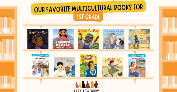 Graphic with words "Our Favorite Multicultural Books for First Grade" and 10 children's picture book covers on shelves with orange bookshelves on the sides and the Lee & Low logo on the bottom.