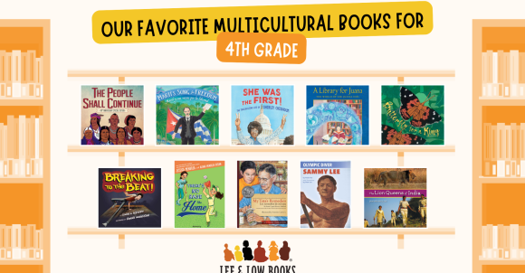 Graphic with words "Our Favorite Multicultural Books for Fourth Grade" and 10 children's picture book covers on shelves with orange bookshelves on the sides and the Lee & Low logo on the bottom.