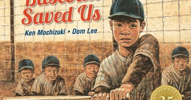 Front cover for Baseball Saved Us: 25th Anniversary Edition by Ken Mochizuki and Dom Lee