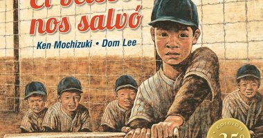 Front cover for El béisbol nos salvó by Ken Mochizuki and Dom Lee