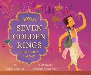 Front cover for Seven Golden Rings by Rajani LaRocca and Archana Sreenivasan