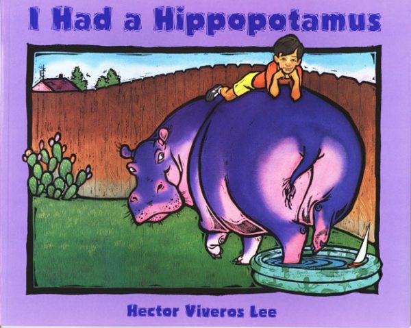 Front cover for I Had a Hippopotamus by Hector Lee and Hector Lee