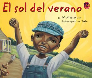 Front cover for El sol del verano by W. Nikola-Lisa and Don Tate