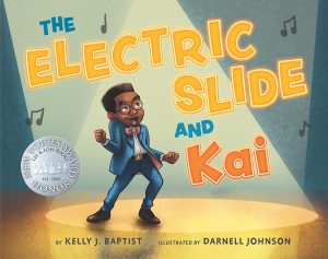 Front cover for The Electric Slide and Kai by Kelly J. Baptist and Darnell Johnson