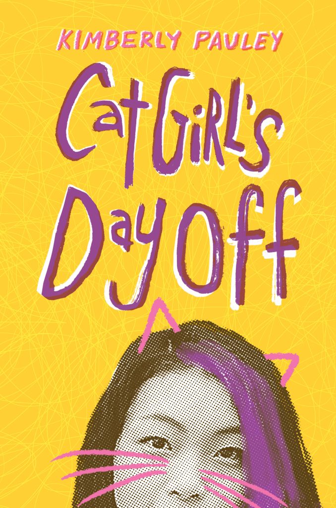 Cover of Cat Girl's Day Off, showing an Asian teen girl's cropped face, with pink doodle sketches of cat ears and whiskers on the top half of her face.