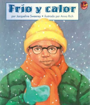 Front cover for Frio y calor by Jacqueline Sweeney and Anna Rich