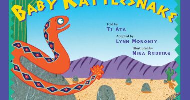 Front cover for Baby Rattlesnake by Te Ata; Lynn Moroney and Mira Reisberg