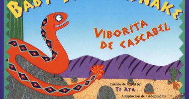 Front cover for Baby Rattlesnake / Viborita de Cascabel by Te Ata; Lynn Moroney and Mira Reisberg