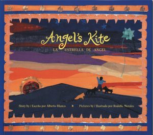 Front cover for Angel's Kite / La estrella de Angel by Alberto Blanco and Rodolfo Morales