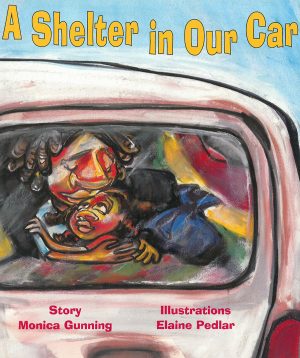 Front cover for A Shelter in Our Car by Monica Gunning and Elaine Pedlar