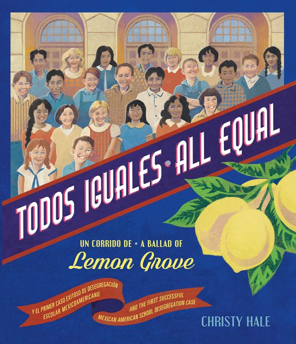 Front cover for Todos Iguales / All Equal by Christy Hale and Christy Hale