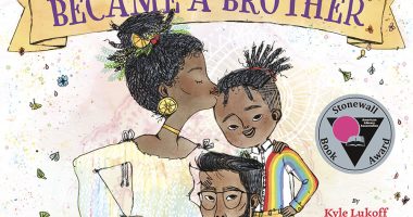 Front cover for When Aidan Became a Brother by Kyle Lukoff and Kaylani Juanita