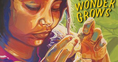 Front cover for Where Wonder Grows by Xelena González and Adriana M. Garcia