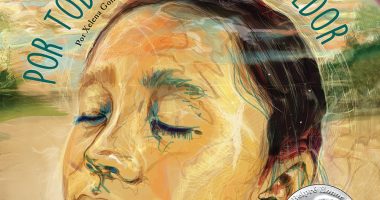 Front cover for Por todo nuestro alrededor by Xelena González and Adriana M. Garcia