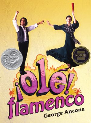 Front cover for ¡Olé! Flamenco by George Ancona and George Ancona