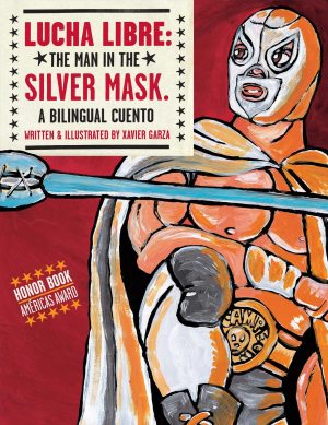 Front cover for Lucha Libre by Xavier Garza