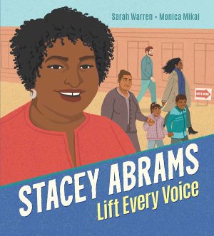 Front cover for Stacey Abrams by Sarah Warren and Monica Mikai