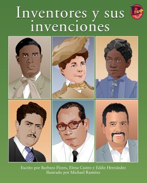 Front cover for Inventores y sus invenciones by Barbara Flores; Elena Castro; Eddie Hernández