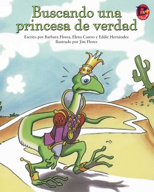 Front cover for Buscando una princesa de verdad by Barbara Flores; Elena Castro; Eddie Hernández and James Florez