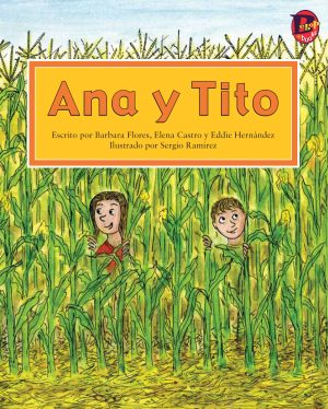 Front cover for Ana y Tito by Elena Castro; Barbara Flores; Eddie Hernandez