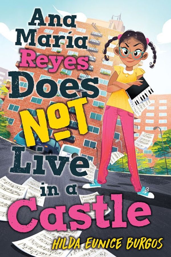 Front cover for Ana María Reyes Does Not Live in a Castle by Hilda Burgos