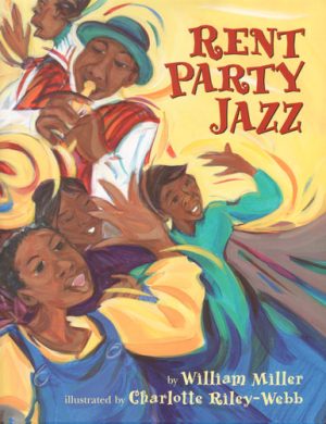 Front cover for Rent Party Jazz by William Miller and Charlotte Riley-Webb