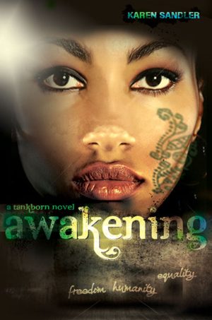 Front cover for Awakening (Tankborn #2) by Karen Sandler