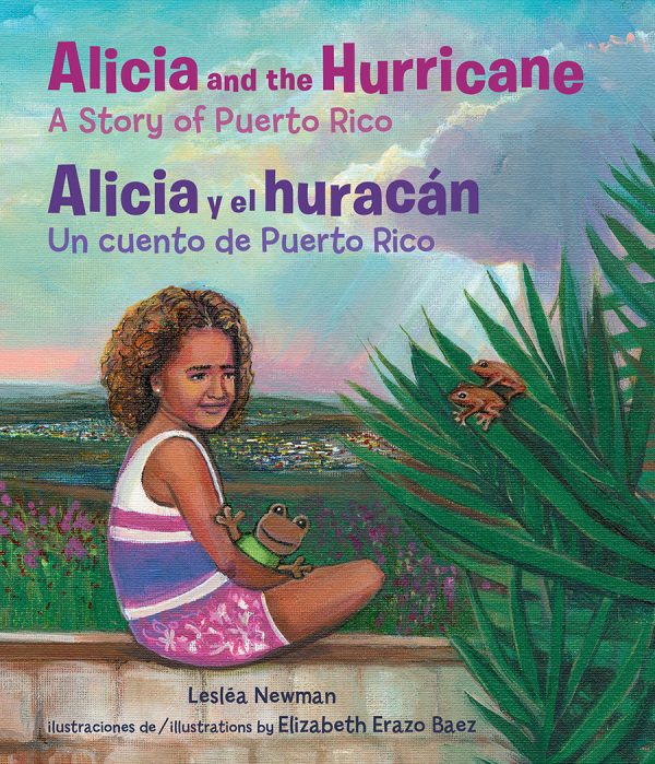 Front cover for Alicia and the Hurricane / Alicia y el huracán by Lesléa Newman; Georgina Lazaro and Elizabeth Erazo Baez