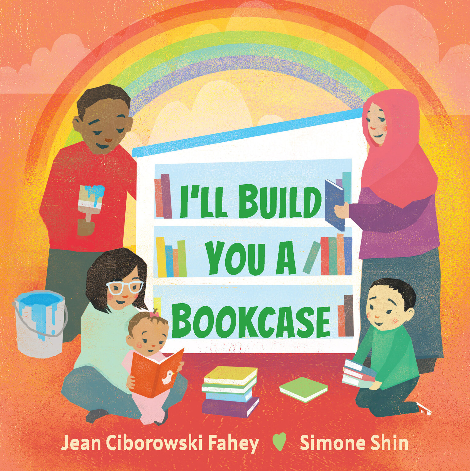 Cover of I'll Build You A Bookcase, showing a community library shelf surrounded by diverse members of the community. A rainbow in the sky shines behind them.