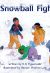 Front cover for Big Snowball Fight by Danilo Figueredo and Hector Lee