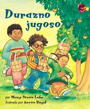 Front cover for Durazno jugoso by Mary Dixon Lake and Aaron Boyd