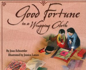 Front cover for Good Fortune in a Wrapping Cloth by Joan Schoettler and Jessica Lanan