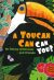 A Toucan Can Can You?