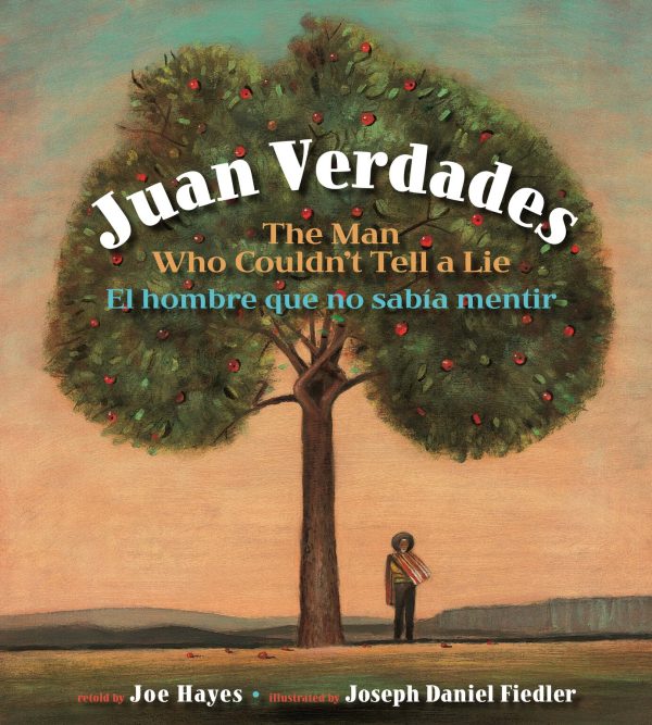 Front cover for Juan Verdades by Joe Hayes and Joseph Daniel Fiedler