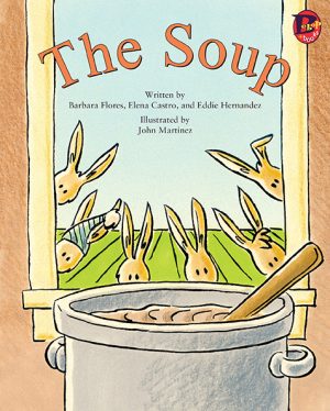 Front cover for The Soup by Elena Castro; Barbara Flores; Eddie Hernandez and John Martinez