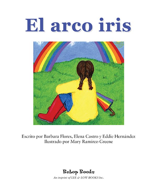 Interior spread #1 for El arco iris by Elena Castro; Barbara Flores; Eddie Hernandez and Mary Ramírez-Greene