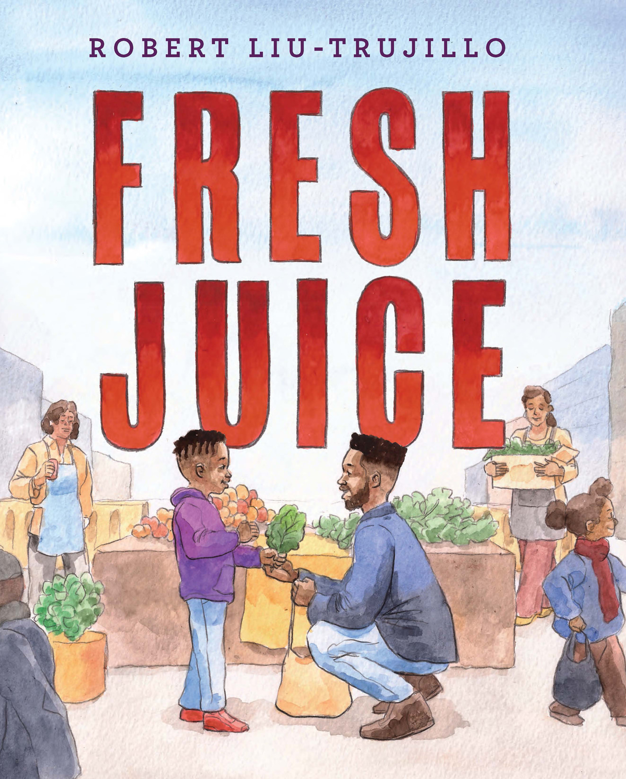 Cover of Fresh Juice showing a young, Black boy and his father shopping for vegetables at the farmer's market