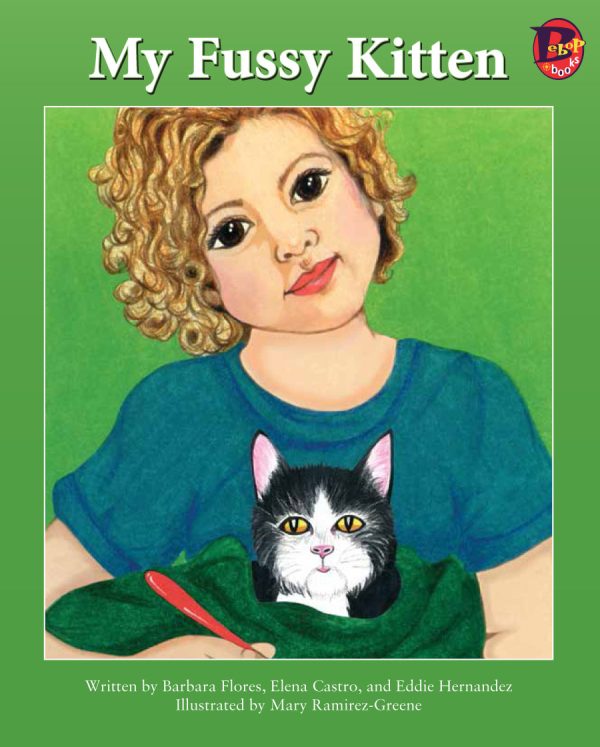 Front cover for My Fussy Kitten by Elena Castro; Barbara Flores; Eddie Hernandez and Michael Ramirez; Mary Ramírez-Greene