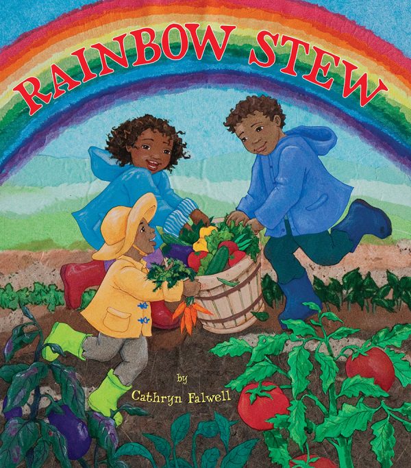 Front cover for Rainbow Stew by Cathryn Falwell and Cathryn Falwell