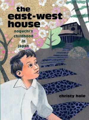 Front cover for The East-West House by Christy Hale and Christy Hale