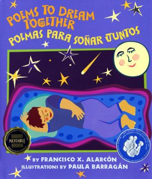 Front cover for Poems to Dream Together by Francisco X. Alarcón and Paula Barragán