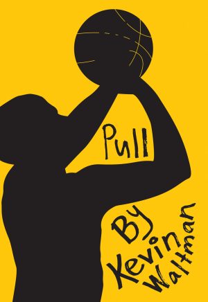 Front cover for Pull by Kevin Waltman