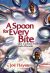 Front cover for A Spoon for Every Bite / Una cuchara para cada bocado by Joe Hayes and Rebecca Leer