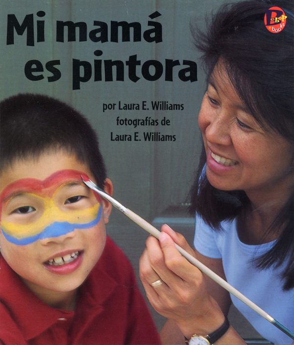 Front cover for Mi mamá es pintora by Laura Williams and Laura E. Williams