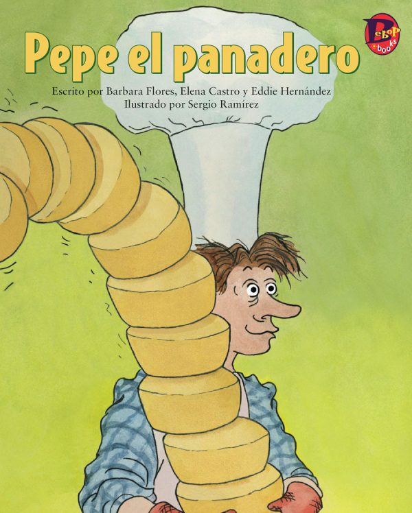 Front cover for Pepe el panadero by Barbara Flores; Elena Castro; Eddie Hernández