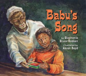 Front cover for Babu's Song by Stephanie Stuve-Bodeen and Aaron Boyd