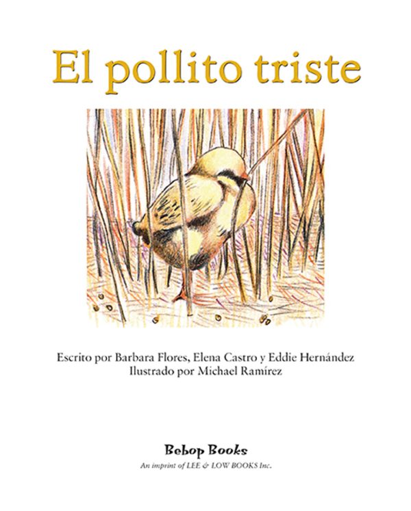 Interior spread #1 for El pollito triste by Elena Castro; Barbara Flores; Eddie Hernandez and Michael Ramirez