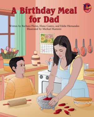 Front cover for A Birthday Meal for Dad by Barbara Flores; Elena Castro; Eddie Hernández and Raúl Espinoza