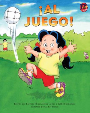 Front cover for ¡Al juego! by Elena Castro; Barbara Flores; Eddie Hernandez