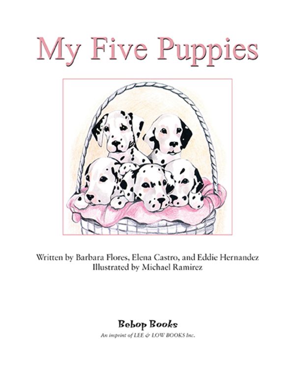 Interior spread #1 for My Five Puppies by Elena Castro; Barbara Flores; Eddie Hernandez and Michael Ramirez